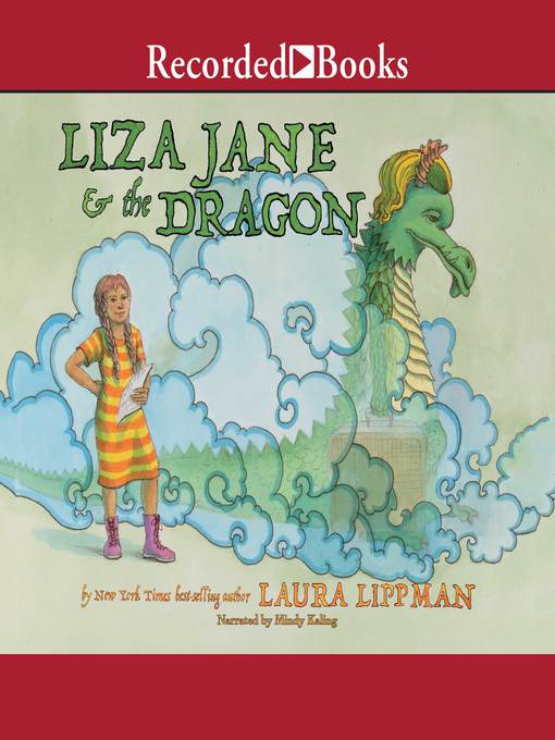 Title details for Liza Jane & the Dragon by Laura Lippman - Wait list